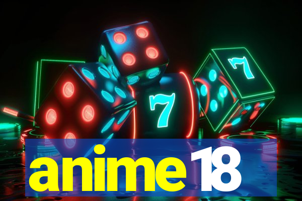 anime18