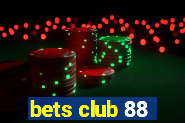 bets club 88