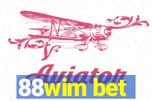 88wim bet