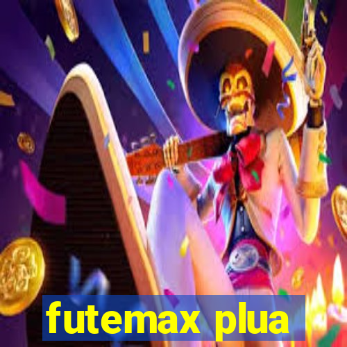 futemax plua