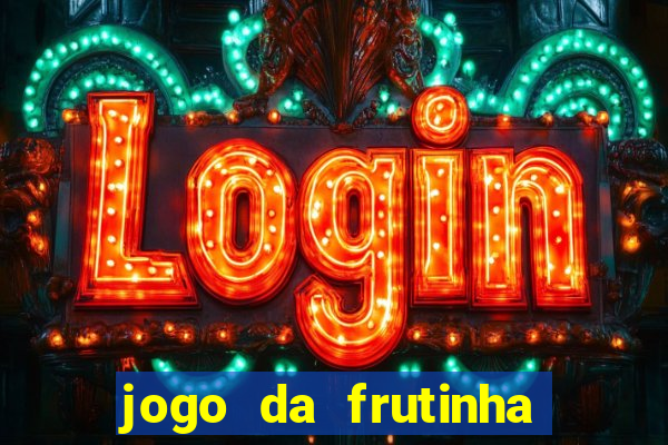 jogo da frutinha que paga no pix