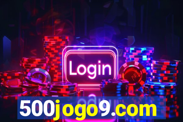 500jogo9.com