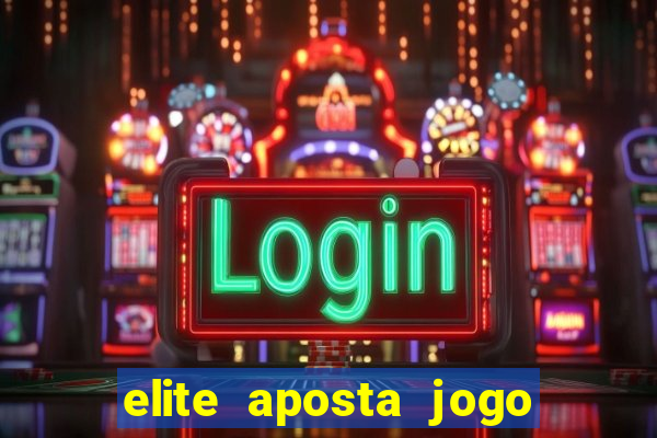 elite aposta jogo do bicho