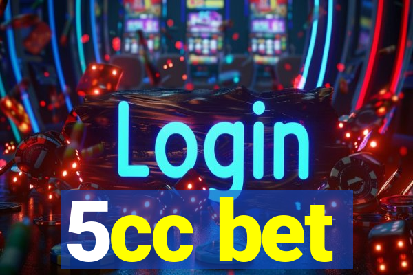 5cc bet