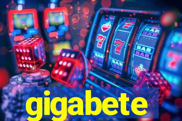 gigabete