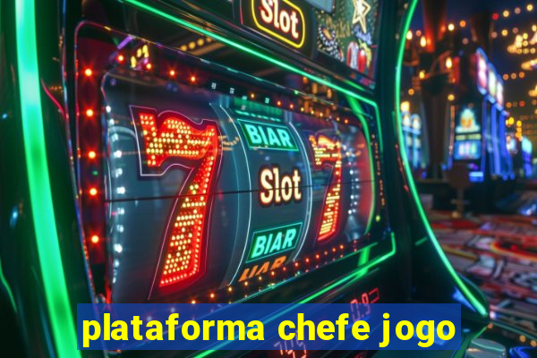 plataforma chefe jogo