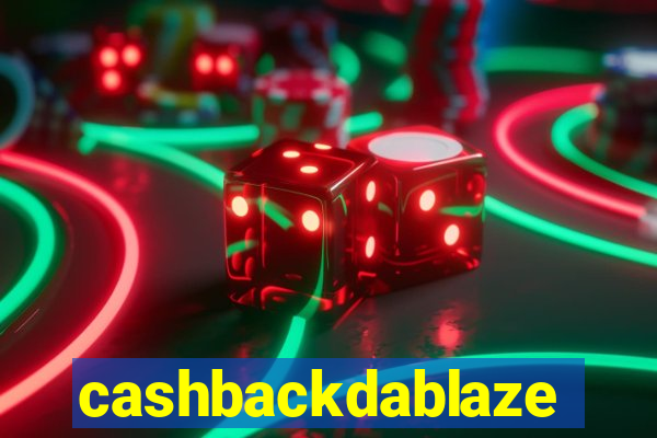 cashbackdablaze