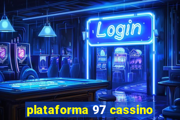 plataforma 97 cassino