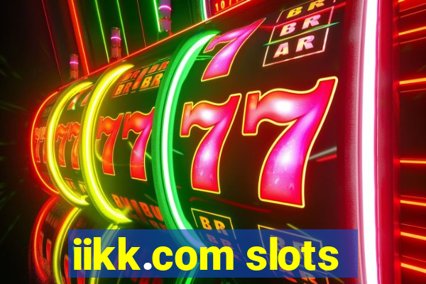 iikk.com slots