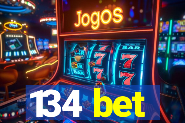 134 bet