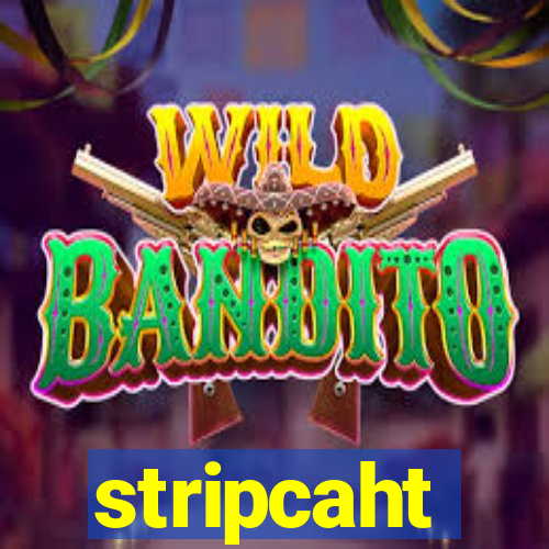 stripcaht