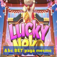 Abc BET paga mesmo