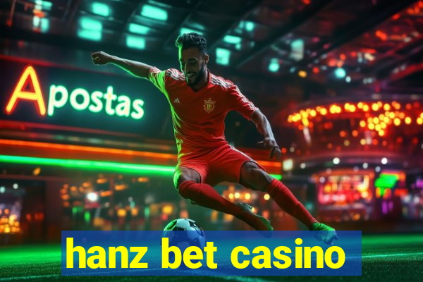 hanz bet casino