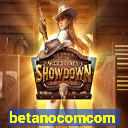 betanocomcom