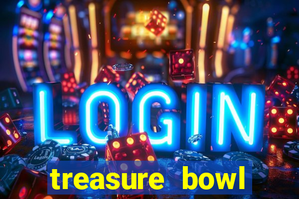 treasure bowl horário pagante