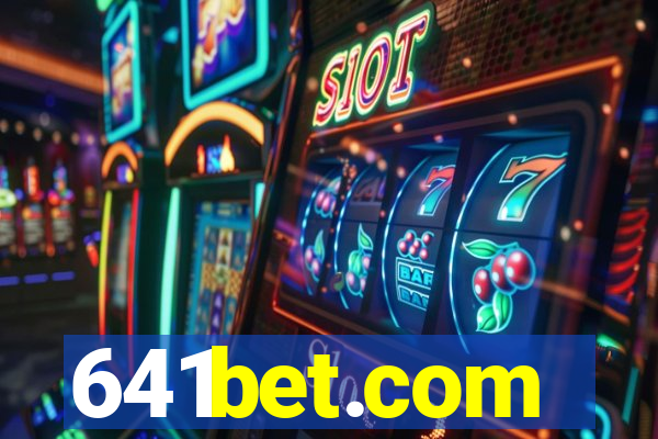 641bet.com