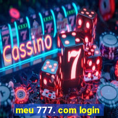 meu 777. com login