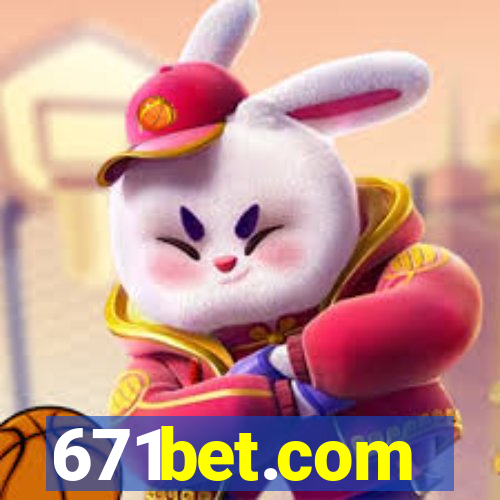 671bet.com