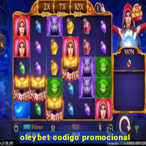 oleybet codigo promocional