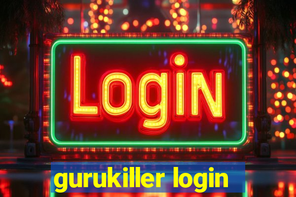 gurukiller login