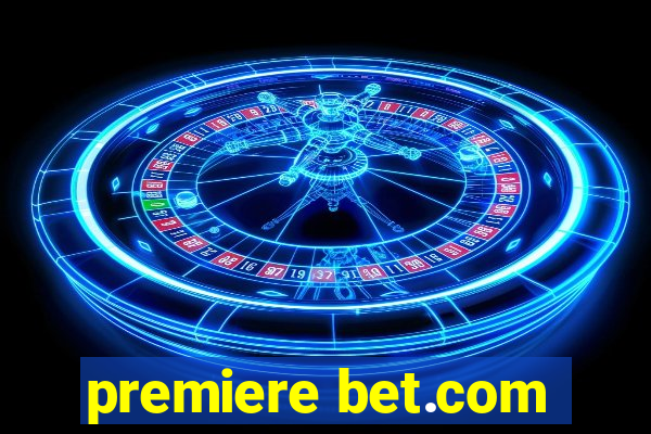 premiere bet.com