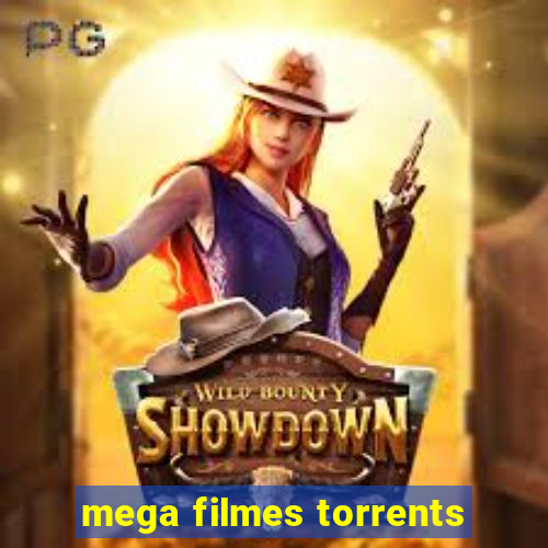 mega filmes torrents