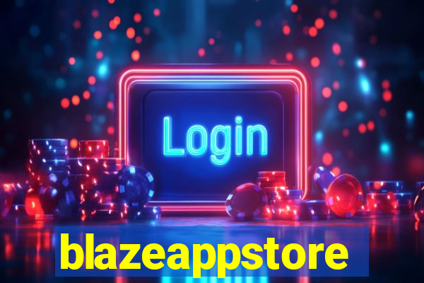 blazeappstore