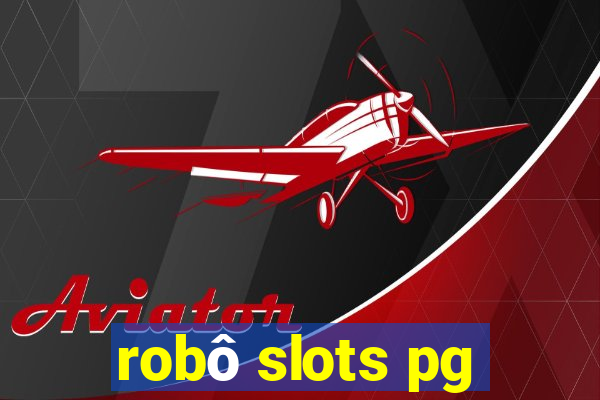 robô slots pg