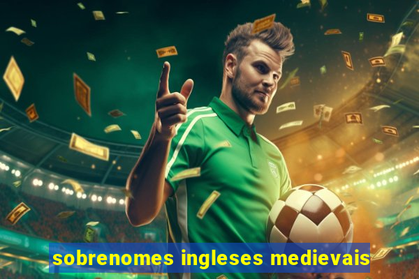 sobrenomes ingleses medievais