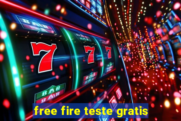 free fire teste gratis