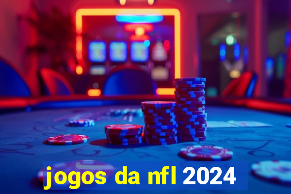 jogos da nfl 2024