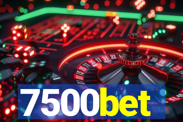 7500bet