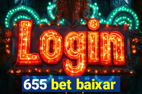 655 bet baixar