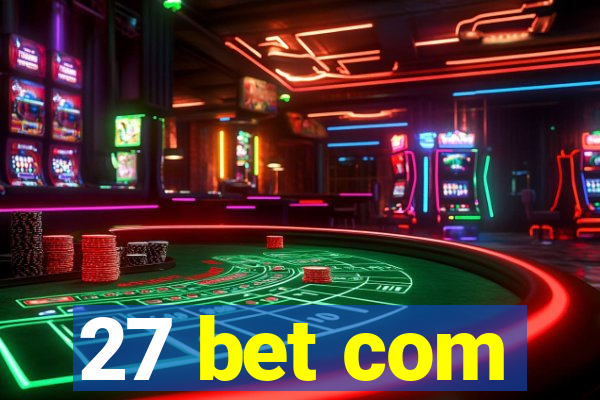 27 bet com