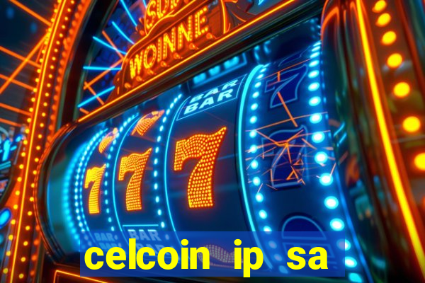 celcoin ip sa plataforma de jogos