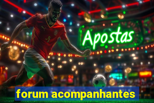 forum acompanhantes