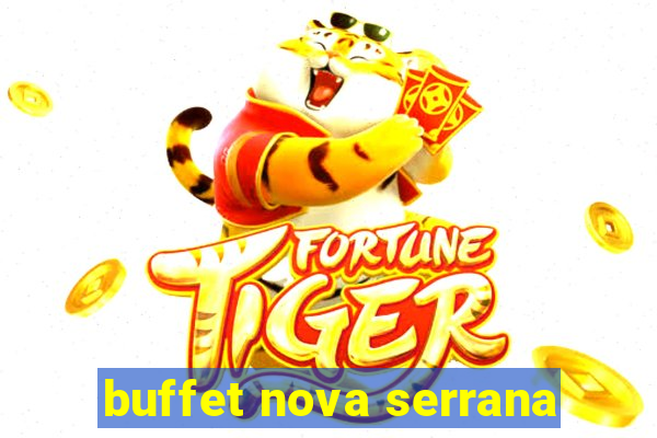 buffet nova serrana