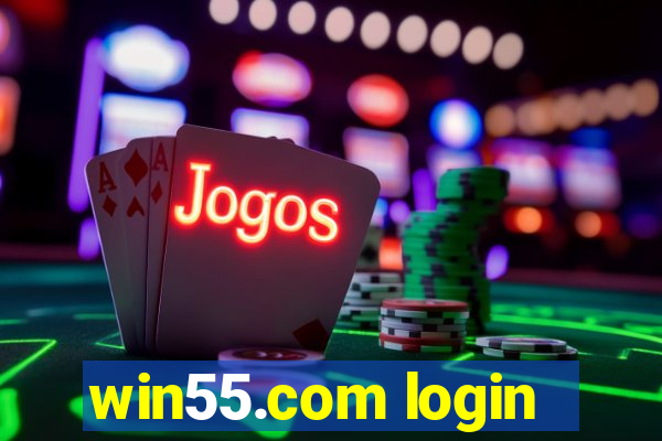 win55.com login