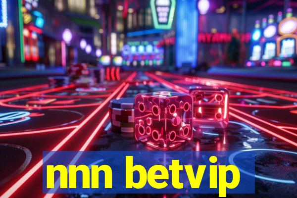 nnn betvip