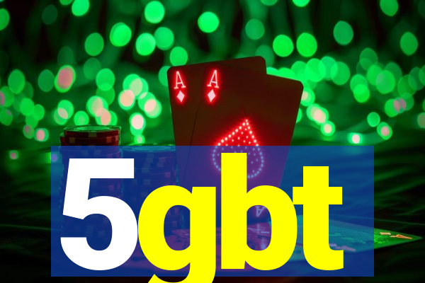 5gbt