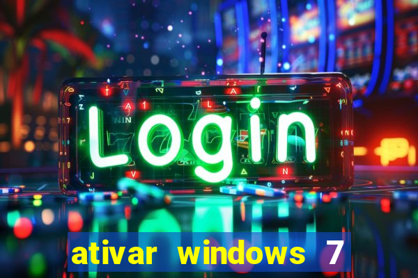 ativar windows 7 pelo cmd