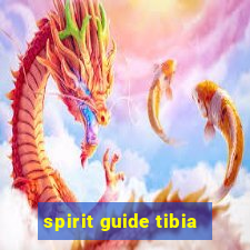 spirit guide tibia