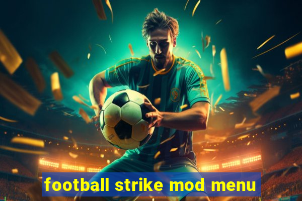 football strike mod menu