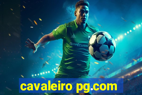 cavaleiro pg.com