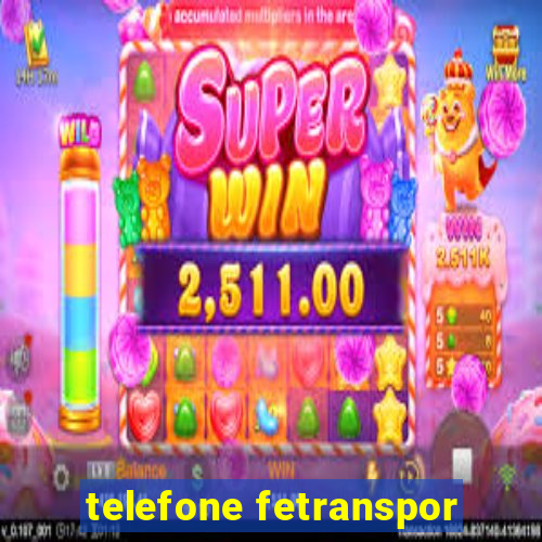 telefone fetranspor