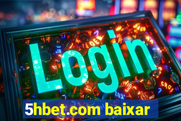 5hbet.com baixar