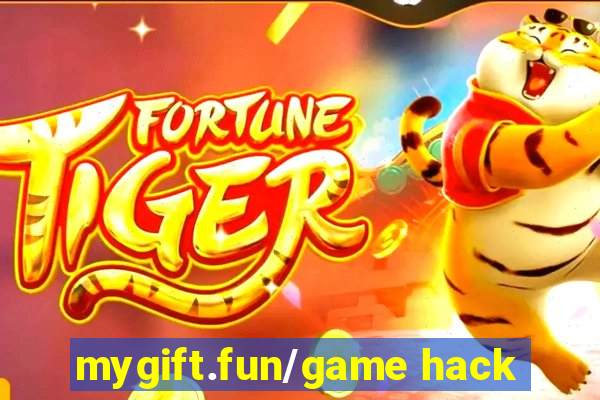 mygift.fun/game hack