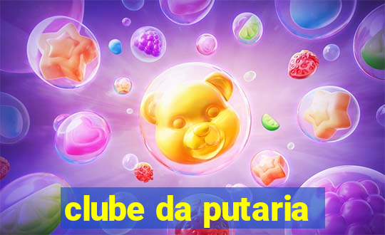 clube da putaria