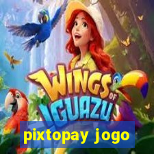 pixtopay jogo