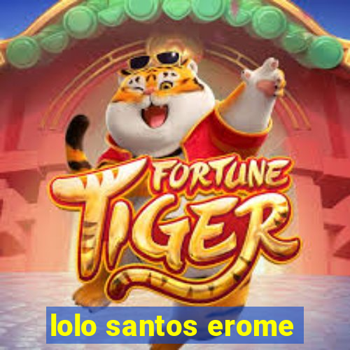 lolo santos erome